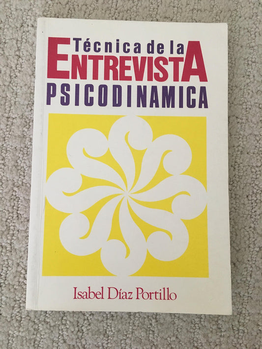 Técnica de la entrevista psicodinámica (Spanish Edition)