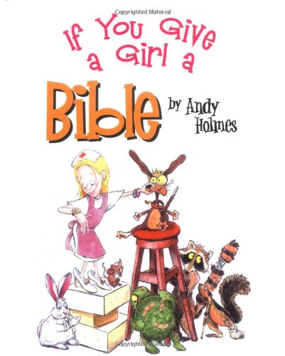 If You Give a Girl a Bible