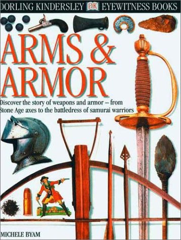 Arms & Armor (Eyewitness Books)