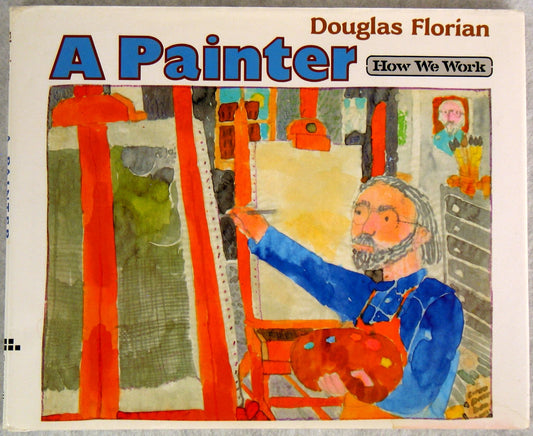 A Painter (How We Work)