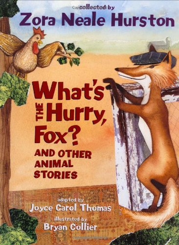 What's the Hurry, Fox?: And Other Animal Stories