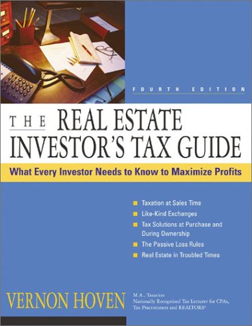 The Real Estate Investor's Tax Guide: What Every Investor Needs to Know to Maximize Profits