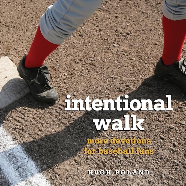 Intentional Walk: More Devotions for Baseball Fans