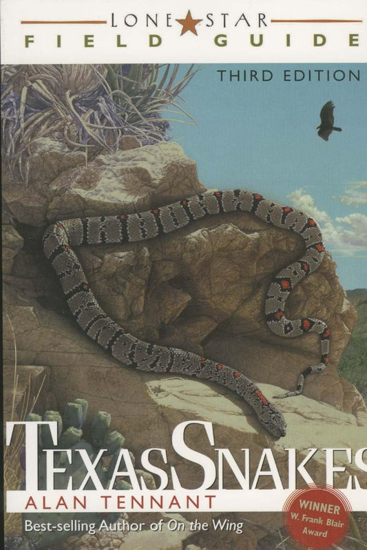 Lone Star Field Guide to Texas Snakes (Lone Star Guides)