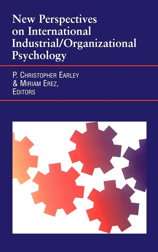 New Perspectives on International Industrial/Organizational Psychology