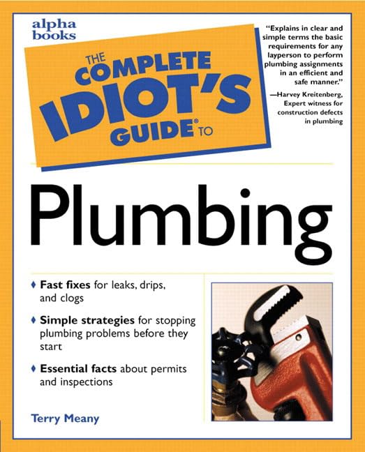 Complete Idiot's Guide to Plumbing