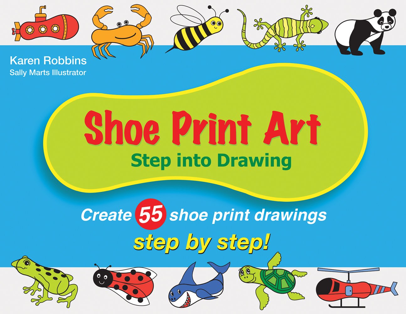 Shoe Print Art: Step Into Drawing Step by Step