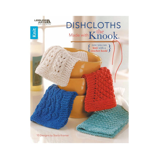 Leisure Arts-Dishcloths Made with The Knook