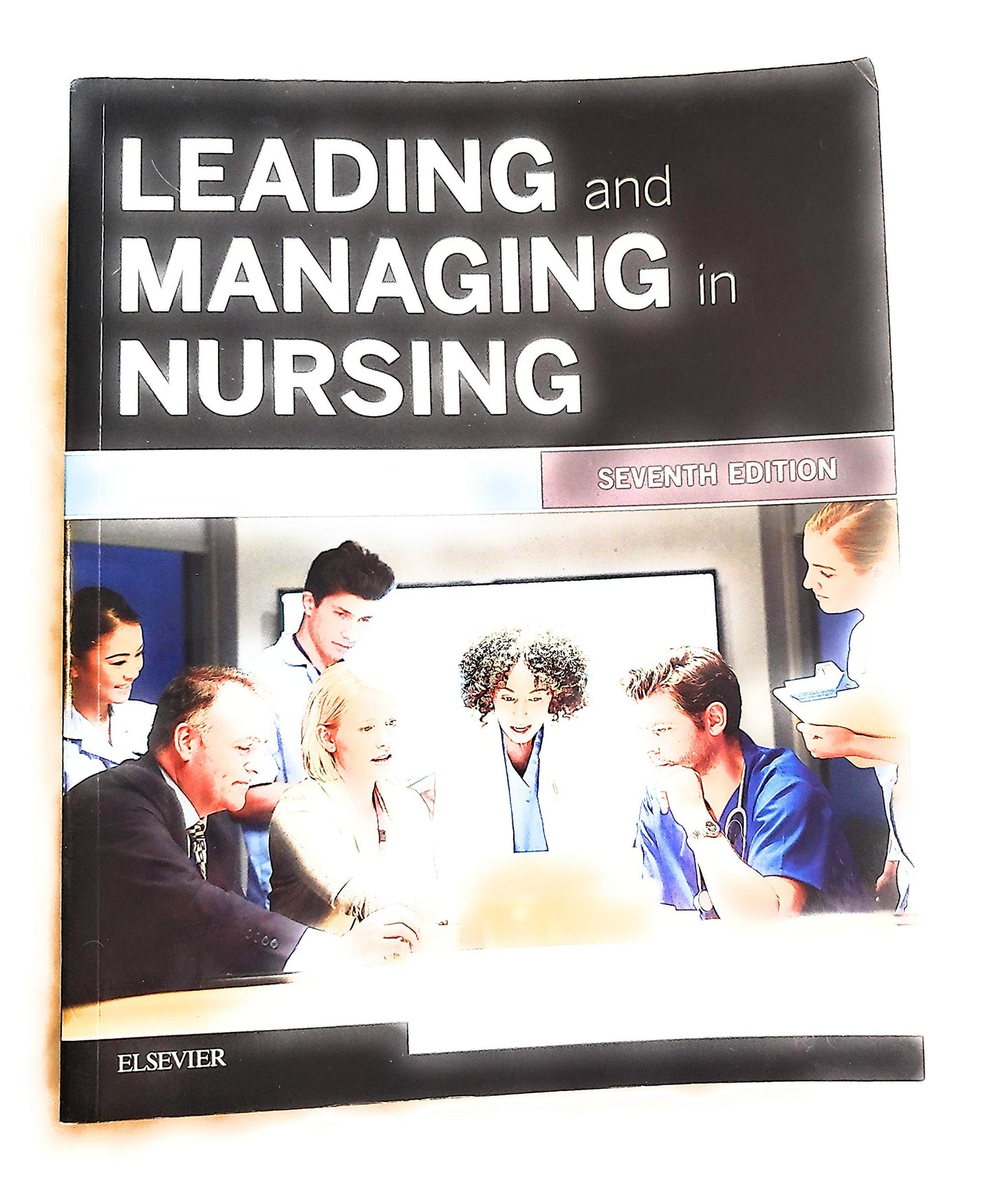 Leading and Managing in Nursing