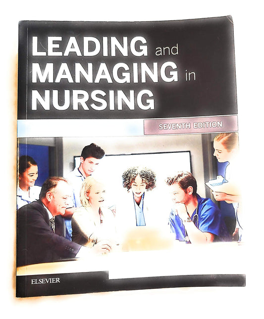 Leading and Managing in Nursing