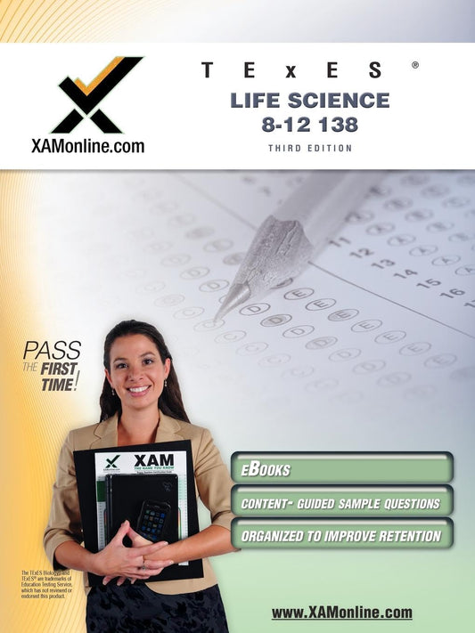 TExES Life Science 8-12 138 Teacher Certification Test Prep Study Guide (XAM TEXES)