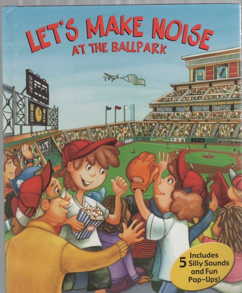 Let's Make Noise: At the Ballpark