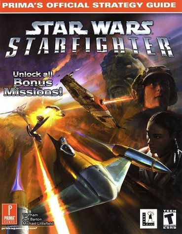 Star Wars : Episode 1 Starfighter (Prima's Official Strategy Guide)