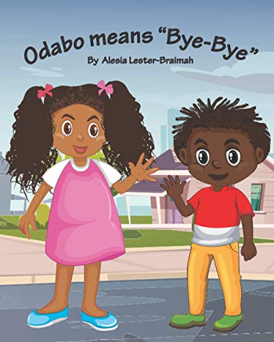 Odabo means “Bye Bye”