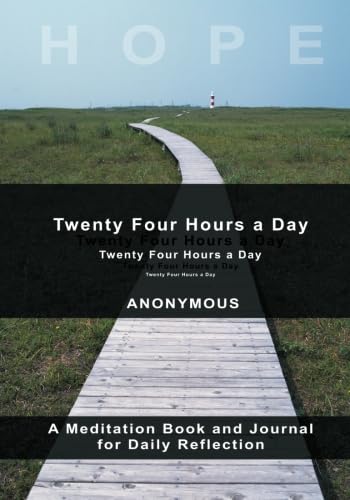 Twenty-Four Hours A Day