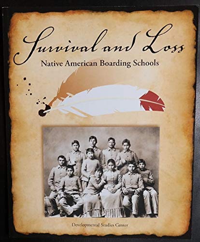 Survival and Loss: Native American Boarding Schools