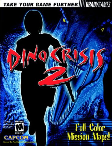 Dino Crisis 2 (2 Official Strategy Guide)