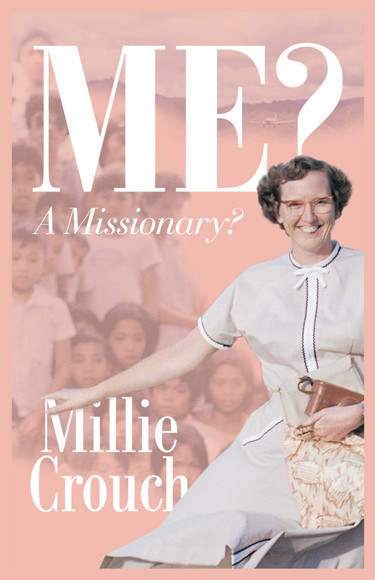 Me? A Missionary?