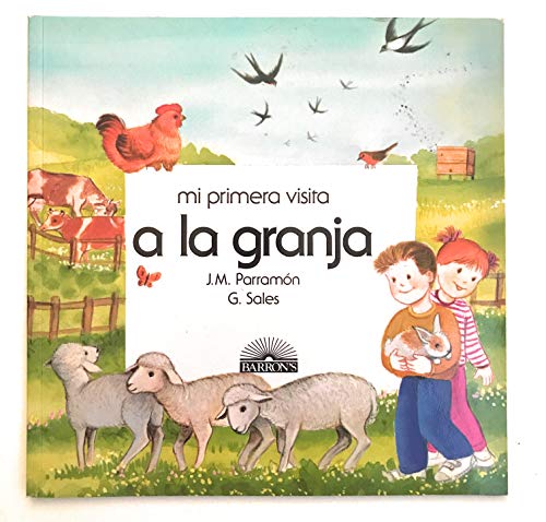 Mi Primera Vista a LA Granja/Spanish (Mi Primera Visita) (Spanish Edition)