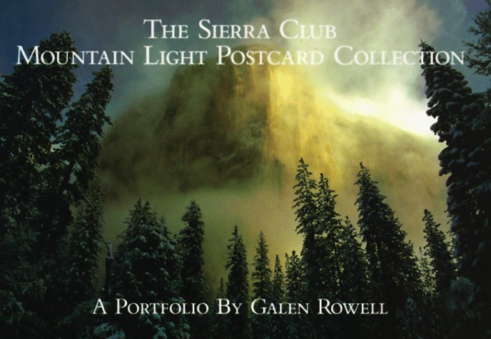 The Sierra Club: Mountain Light Postcard Collection: A Portfolio