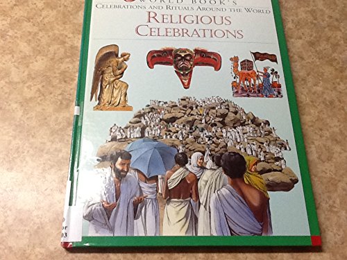 Religious Celebrations (World Book's Celebrations and Rituals Around the World)