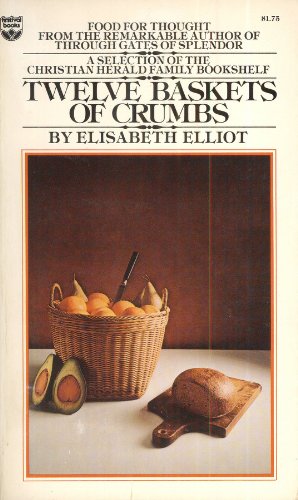 Twelve Baskets of Crumbs