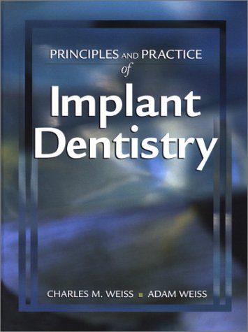 Principles and Practice of Implant Dentistry