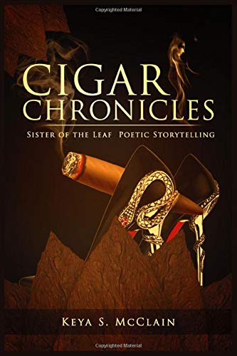 Cigar Chronicles: Sister of the Leaf Poetic Storytelling