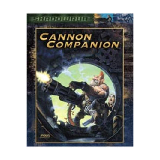 The Cannon Companion: A Shadowrun Sourcebook (Fasa)