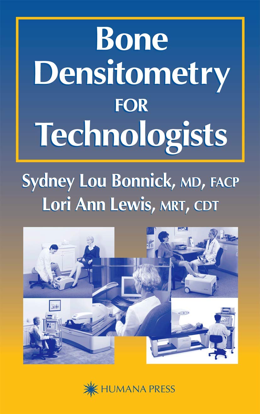 Bone Densitometry for Technologists