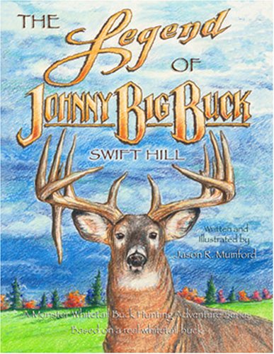 The Legend of Johnny Big Buck: Swift Hill