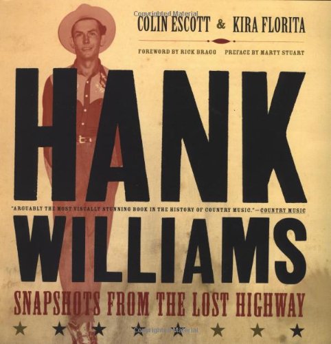 Hank Williams: Snapshots From The Lost Highway