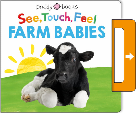 See, Touch, Feel: Farm Babies: A Noisy Pull-Tab Book