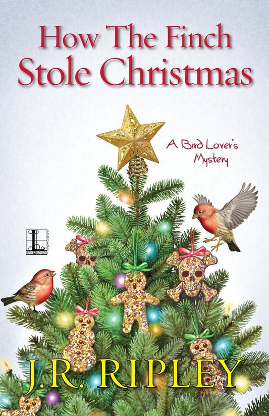 How the Finch Stole Christmas (A Bird Lover's Mystery)