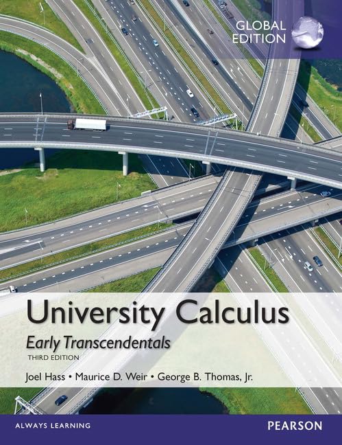 University Calculus, Early Transcendentals, Global Edition