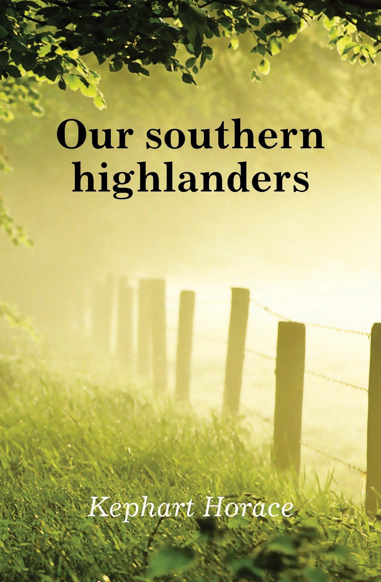 Our Southern Highlanders