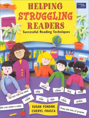 Helping Struggling Readers: Successful Reading Techniques