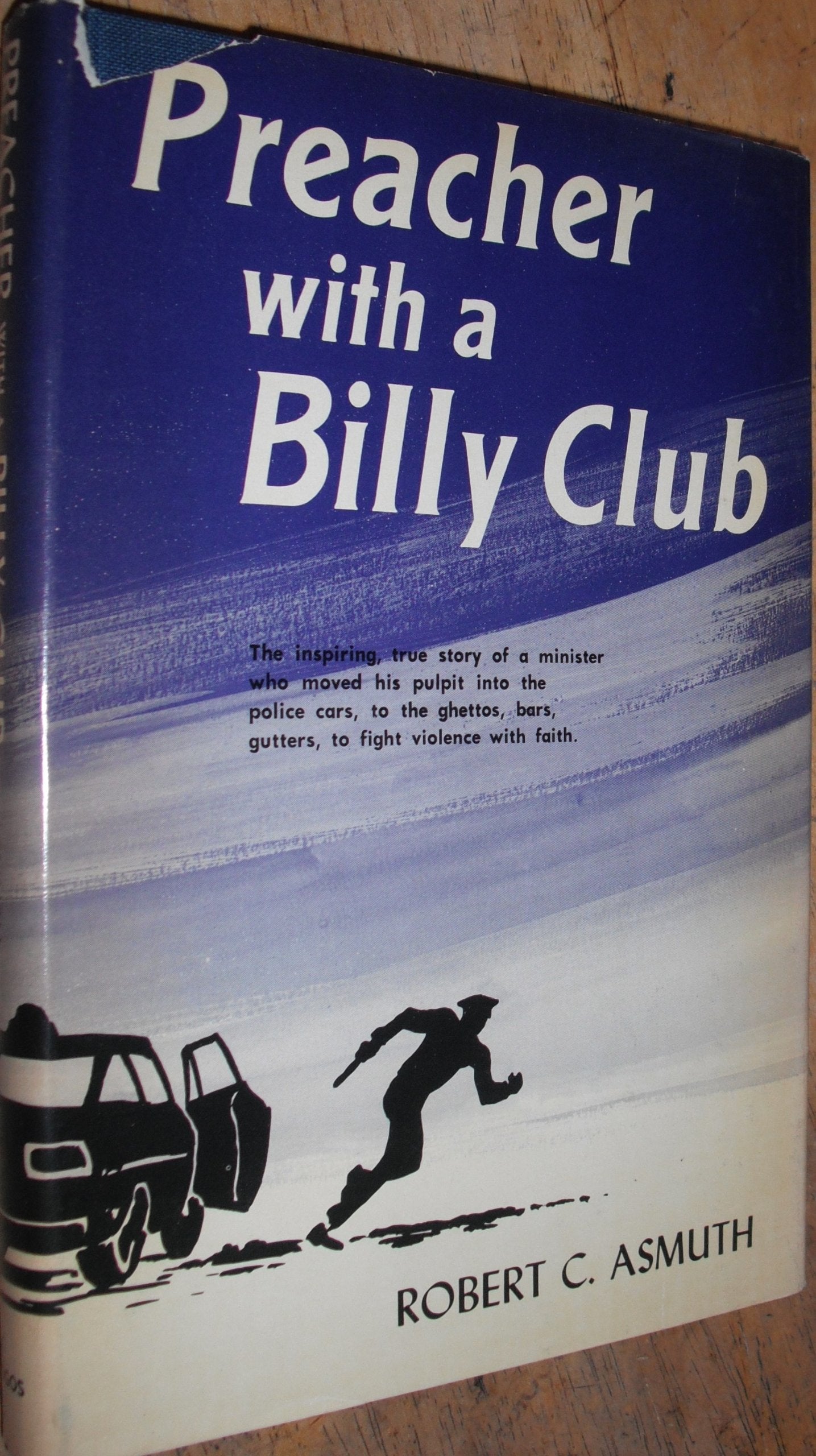 Preacher with a billy club,