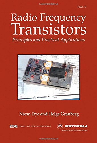 Radio Frequency Transistors: Principles and practical applications (EDN Series for Design Engineers)