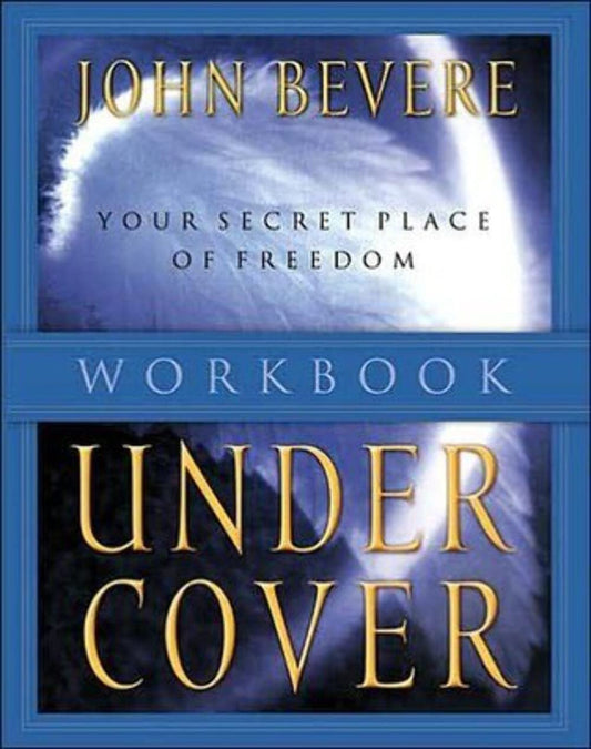 Under Cover Workbook - The Promise of Protection Under His Authority- Participant's Guide