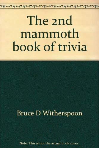 The 2nd mammoth book of trivia