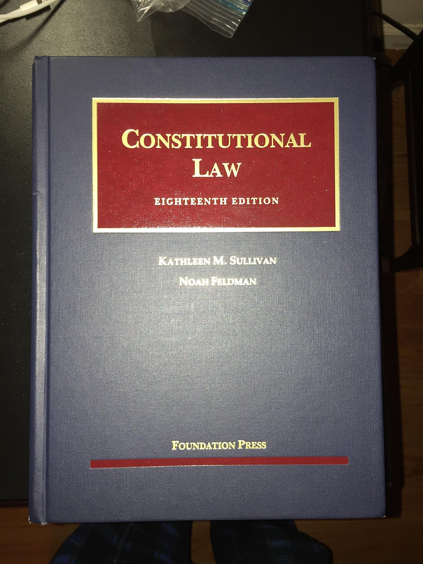 Constitutional Law (University Casebook Series)