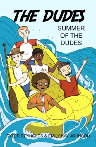 Summer of the Dudes (The Dudes Adventure Chronicles)