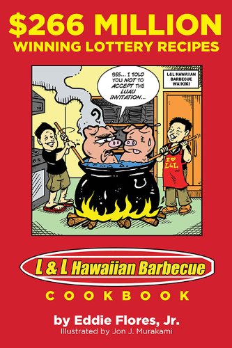 $266 Million Winning Lottery Recipes: L&L Hawaiian Barbecue Cookbook