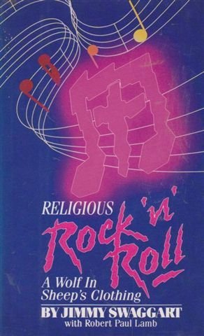 Religious Rock 'N' Roll: A Wolf in Sheep's Clothing