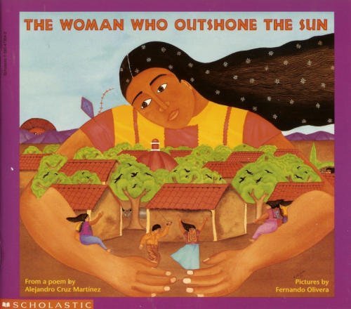 The woman who outshone the sun : the legend of Lucia Zenteno