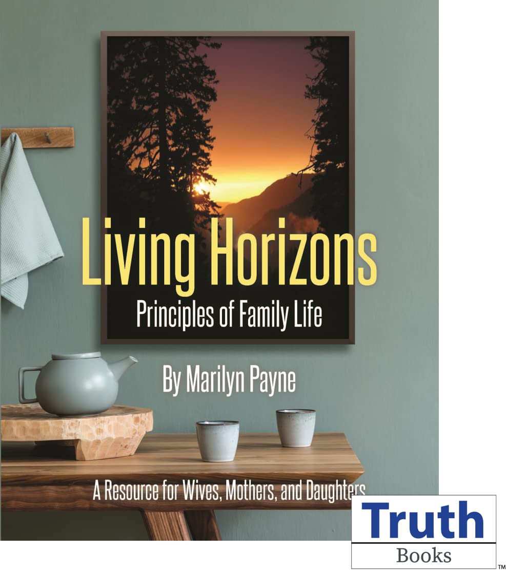 Living Horizons: Principles of Family Life