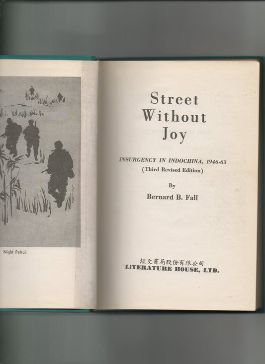 Street Without Joy: Insurgency in Indochina, 1946-63 (Third Revised Edition) - 9007