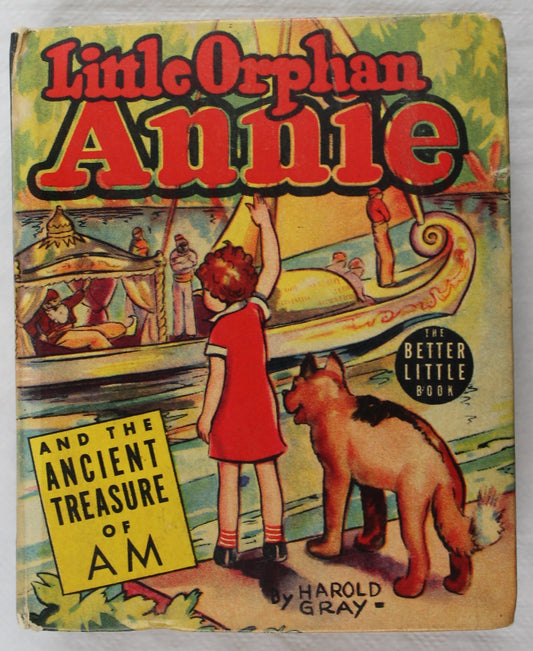 Little Orphan Annie and the Ancient Treasure of AM (The Better Little Book, #141