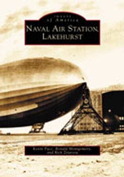 Naval Air Station, Lakehurst (NJ) (Images of America)